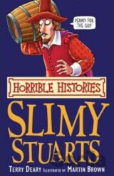 Horrible Histories: Slimy Stuarts