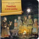 František a prvé jasličky