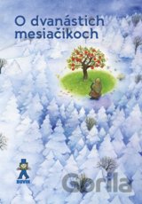 O dvanástich mesiačikoch