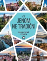 Vše jenom ne tradiční
