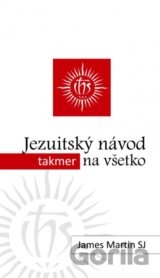 Jezuitský návod (takmer) na všetko