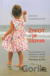 Život je zázrak