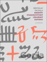 Ebersův staroegyptský lékařský papyrus