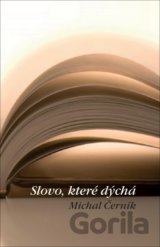 Slovo, které dýchá