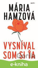 Vysníval som si ťa