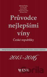 Průvodce nejlepšími víny České republiky 2015-2016