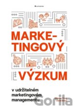 Marketingový výzkum v udržitelném marketingovém managementu