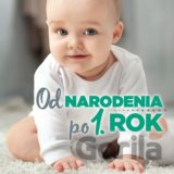 Od narodenia po 1 rok