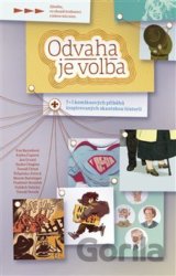Odvaha je volba