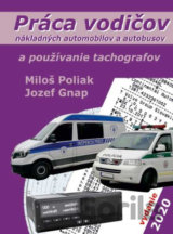 Práca vodičov nákladných automobilov a autobusov a používanie tachografov