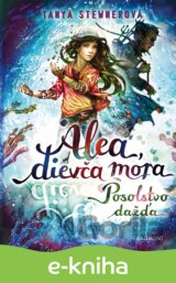Alea, dievča mora 5: Posolstvo dažďa