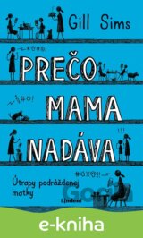 Prečo mama nadáva