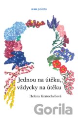 Jednou na útěku, vždycky na útěku