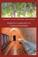 Vinárstvo, someliérstvo a enogastronómia