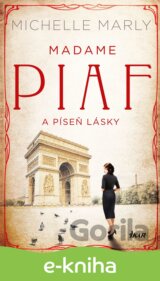 Madame Piaf a píseň lásky