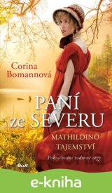 Paní ze Severu 2: Mathildino tajemství