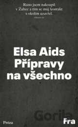 Přípravy na všechno