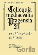 Raný český stát 10. století