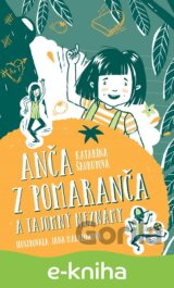 Anča z Pomaranča a tajomný neznámy