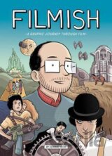 Filmish: A Graphic Journey Through Film