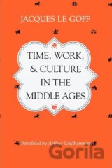 Time, Work, and Culture in the Middle Ages