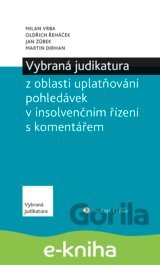 Vybraná judikatura z oblasti uplatňování pohledávek v insolvenčním řízení s komentářem