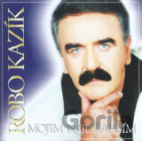 Robo Kazík: Mojim najdrahším