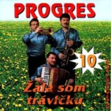 Progres: Žala som trávičku