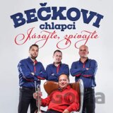 Bečkovi chlapci: Jásajte, zpívajte