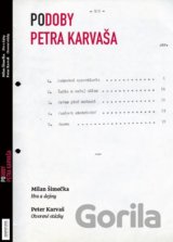 Podoby Petra Karvaša