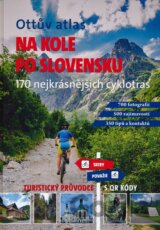Ottův atlas Na kole po Slovensku