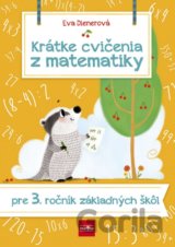 Krátke cvičenia z matematiky pre 3. ročník ZŠ