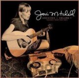 Joni Mitchell: Archives Vol. 1