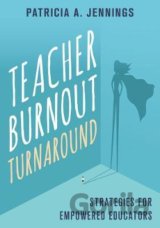 Teacher Burnout Turnaround