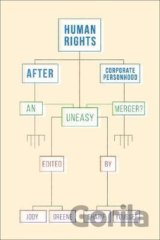 Human Rights after Corporate Personhood