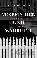 Verbrechen und Wahrheit