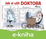 Jak si užít doktora