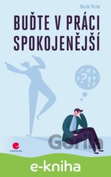 Buďte v práci spokojenější