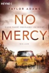 No Mercy - Diese Fahrt überlebst du nicht
