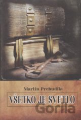 Všetko je svetlo