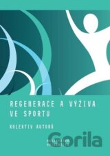 Regenerace a výživa ve sportu