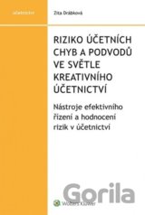 Riziko účetních chyb a podvodů ve světle kreativního účetnictví