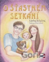O šťastném setkání