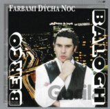 Berco Balogh: Farbami dýcha noc