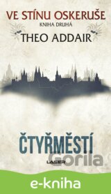 Ve stínu oskeruše 2: Čtyřměstí