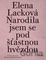 Narodila jsem se pod šťastnou hvězdou