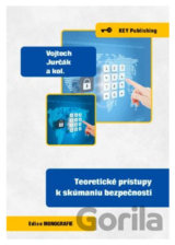 Teoretické prístupy k skúmaniu bezpečnosti