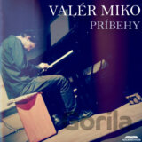 Valér Miko: Príbehy