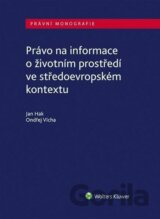 Právo na informace o životním prostředí ve středoevropském kontextu