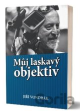 Můj laskavý objektiv